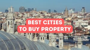 土耳其最适合购买房产的城市